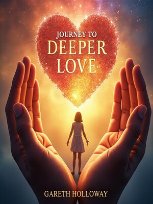 cover image of Journey to Deeper Love
